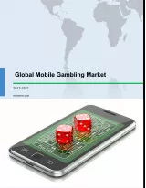 Mobile Gambling Market 2017-2021